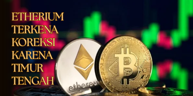 Ethereum dan Gejolak Timur Tengah Analisis Teknis dan Sentimen Pasar Kripto